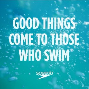 good-things-come-to-those-who-swim